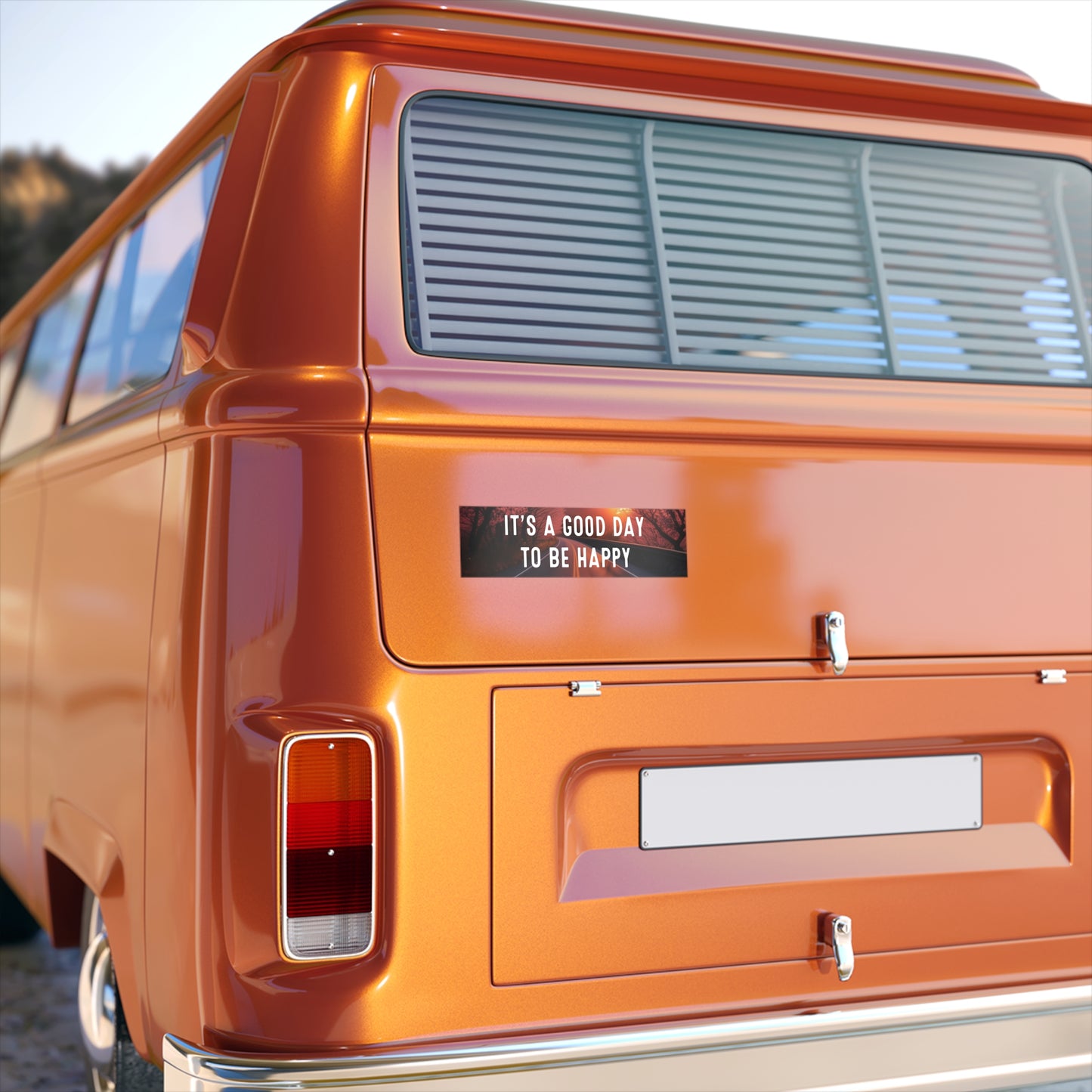 It’s a good day to be happy, Good Vibes, Bumper Stickers